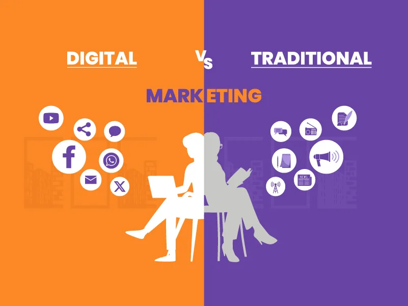 Which Is Better Traditional Marketing VS Digital Marketing